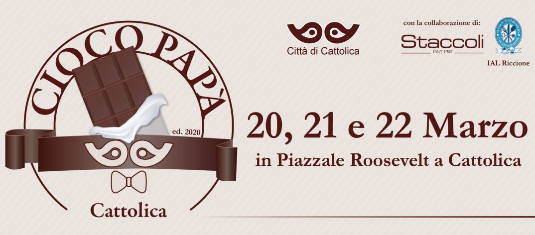 Scopri di più sull'articolo CiocoPapà 2020: evento del cioccolato a Cattolica