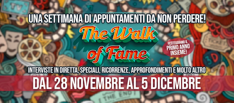 Scopri di più sull'articolo Una settimana di appuntamenti con “The Walk of Fame!”